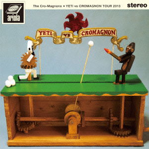 Cover for The Cro-magnons · Tour 2013 Yeti vs Cro-magnons       Omagnon (CD) [Japan Import edition] (2013)