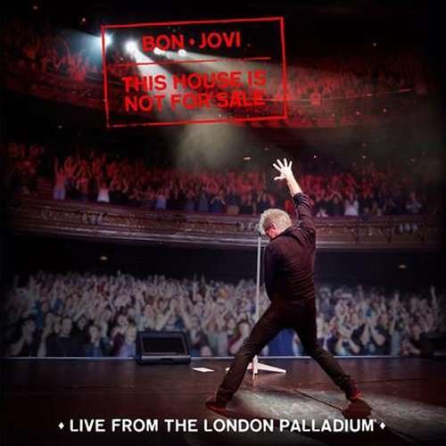 Cover for Bon Jovi · This House Is Not For Sale (Live From The London Palladium) (International Version) (CD) [International edition] (2017)
