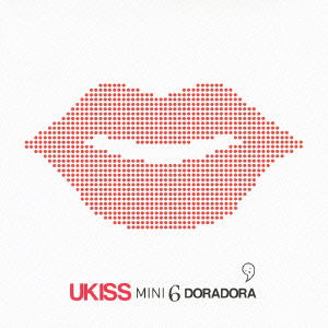 Cover for U-kiss · Doradora + the Special to Kissme[believe] (CD) [Japan Import edition] (2012)