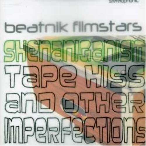 Cover for Beatnik Filmstars · Shenaniganism (CD) (2007)
