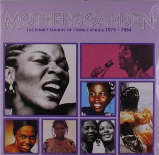 Various Artists · Mothers' Garden (The Funky Sounds Of Female Africa (LP) (2018)