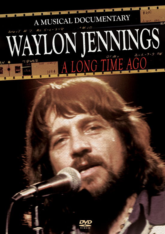 A Long Time Ago - Waylon Jennings - Películas - SPV - 5883007136287 - 7 de agosto de 2015