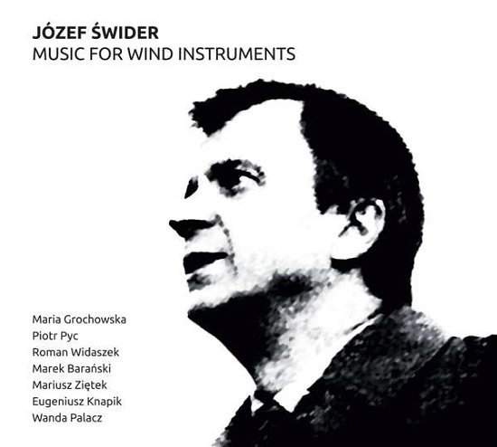 Cover for Swider / Grochowska / Pyc / Knapik / Palacz · Swider: Music for Wind Instruments (CD) (2017)