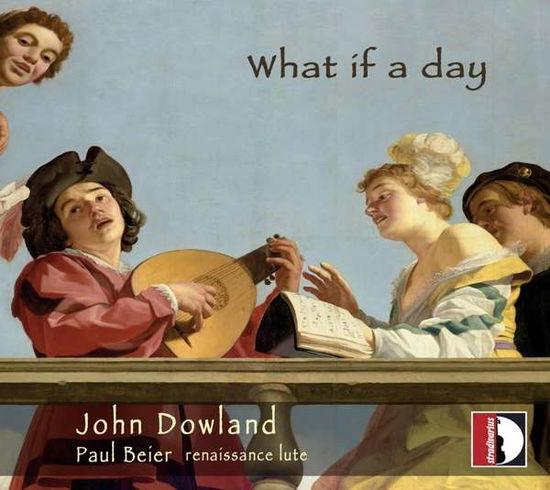 What if a Day - Dowland / Beier - Music - STV - 8011570371287 - May 17, 2019