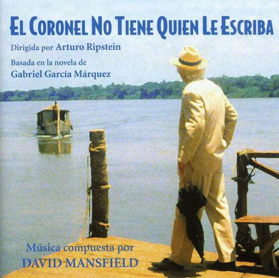 Cover for David Mansfield · El Coronel No Tiene Quien Le (CD) (2008)