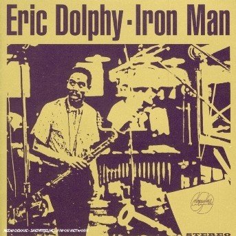Cover for Eric Dolphy · Iron Man (CD) (2004)