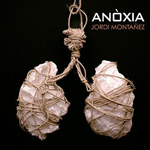 Cover for Jordi Montanez · Anoxia (CD) (2016)