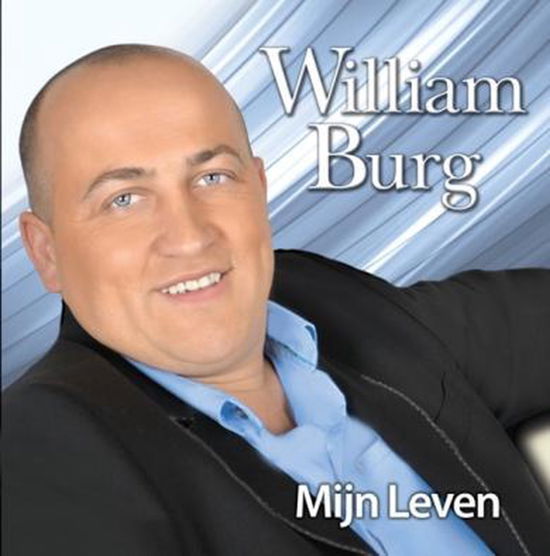 Cover for William Burg · Mijn Leven (CD) (2013)