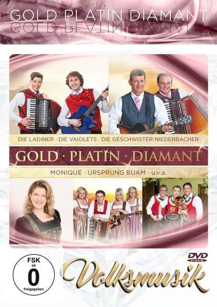 Gold, Platin, Diamant Volksmusik - V/A - Film - MCP - 9002986634287 - 16. marts 2017