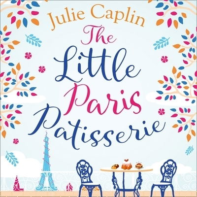 The Little Paris Patisserie - Julie Caplin - Music - HarperCollins UK and Blackstone Publishi - 9780008391287 - November 21, 2019