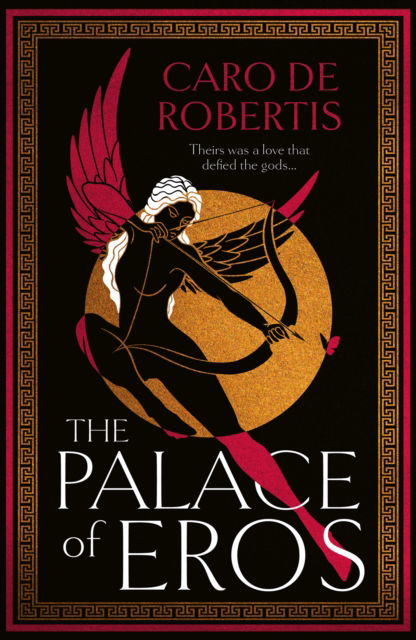 Cover for Caro De Robertis · The Palace of Eros (Hardcover Book) (2024)