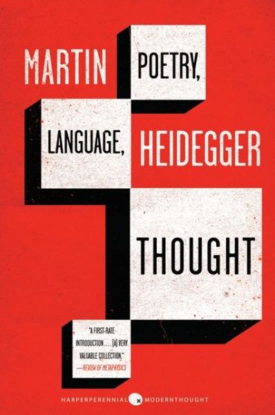 Poetry, Language, Thought - Harper Perennial Modern Thought - Martin Heidegger - Books - HarperCollins - 9780060937287 - December 3, 2013