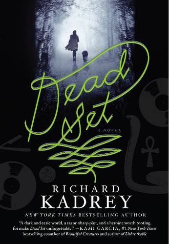 Cover for Richard Kadrey · Dead Set: A Novel (Paperback Bog) [Reprint edition] (2014)