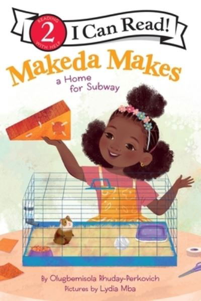 Cover for Olugbemisola Rhuday-Perkovich · Makeda Makes a Home for Subway - I Can Read Level 2 (Paperback Book) (2024)