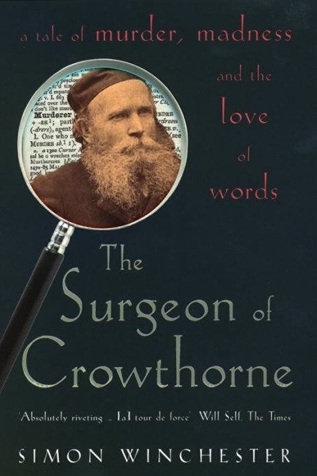 Cover for Simon Winchester · The Surgeon of Crowthorne: A Tale of Murder, Madness and the Oxford English Dictionary (Paperback Bog) (1999)