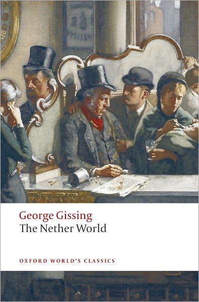 Cover for George Gissing · The Nether World - Oxford World's Classics (Paperback Book) (2008)