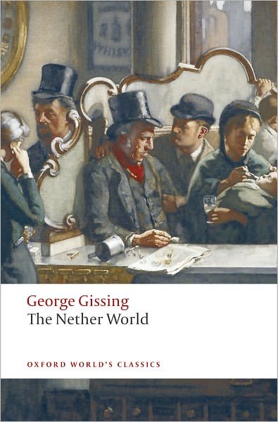 Cover for George Gissing · The Nether World - Oxford World's Classics (Paperback Bog) (2008)
