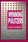 Cover for Karen Rothmyer · Winning Pulitzers: The Stories Behind Some of the Best News Coverage of Our Time (Hardcover Book) (1991)