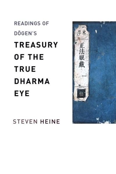 Cover for Steven Heine · Readings of Dogen's &quot;Treasury of the True Dharma Eye&quot; - Columbia Readings of Buddhist Literature (Inbunden Bok) (2020)