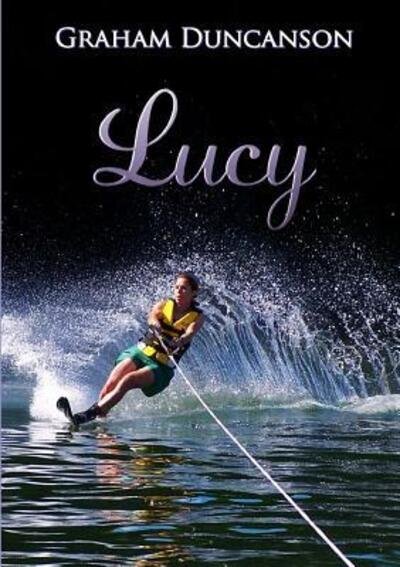 Cover for Graham Duncanson · Lucy (Paperback Book) (2018)