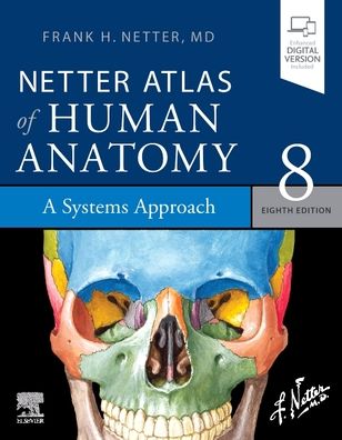 Cover for Netter, Frank H., MD · Netter Atlas of Human Anatomy: A Systems Approach: paperback + eBook - Netter Basic Science (Paperback Book) (2022)