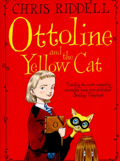 Cover for Chris Riddell · Ottoline and the Yellow Cat - Ottoline (Paperback Bog) [Unabridged edition] (2015)