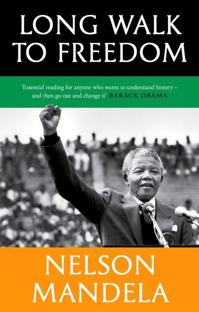 Long Walk To Freedom: 'Essential reading' Barack Obama - Nelson Mandela - Livros - Little, Brown Book Group - 9780349146287 - 1 de fevereiro de 2024