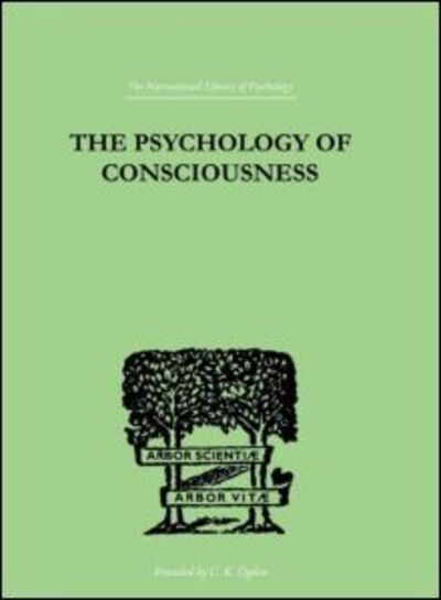 Cover for C Daly King · The Psychology Of Consciousness (Hardcover Book) (1999)