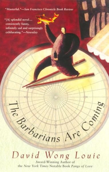 Cover for David Wong Louie · The Barbarians Are Coming (Paperback Book) [Reissue edition] (2001)