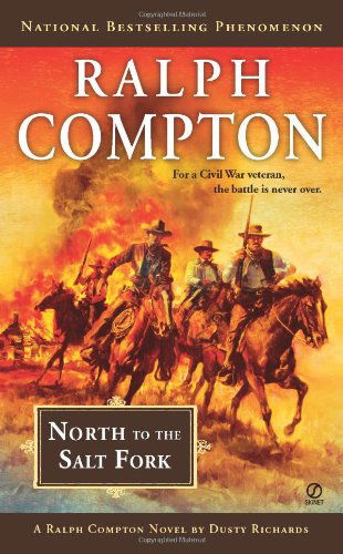 Cover for Ralph Compton · Ralph Compton North to the Salt Fork - A Ralph Compton Western (Paperback Book) [Mass Paperback edition] (2010)