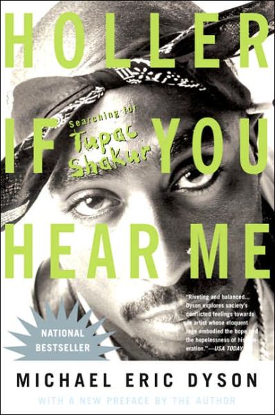 Cover for Michael Dyson · Holler If You Hear Me: Searching for Tupac Shakur (Paperback Book) [Reprint edition] (2006)