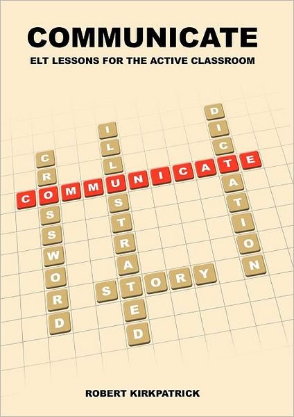 Cover for Robert Kirkpatrick · Communicate (Paperback Book) (2012)