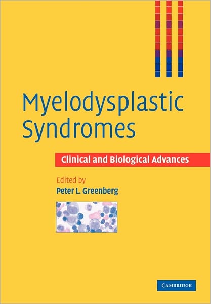 Cover for Greenberg · Myelodysplastic Syndromes: Clinical and Biological Advances (Paperback Book) (2011)