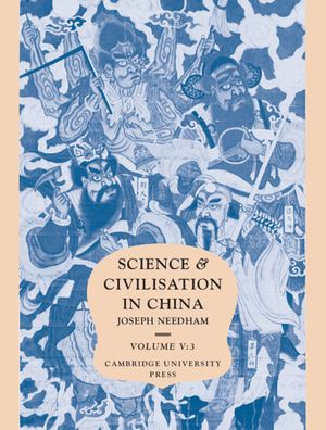 Cover for Joseph Needham · Science and Civilisation in China, Part 3, Spagyrical Discovery and Invention: Historical Survey from Cinnabar Elixirs to Synthetic Insulin - Science and Civilisation in China (Hardcover Book) (1976)