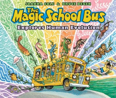 Cover for Joanna Cole · The Magic School Bus Explores Human Evolution - The Magic School Bus (Gebundenes Buch) (2021)