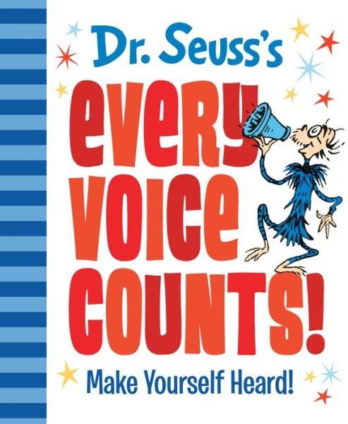 Cover for Dr. Seuss · Dr. Seuss's Every Voice Counts!: Make Yourself Heard! (Gebundenes Buch) (2020)