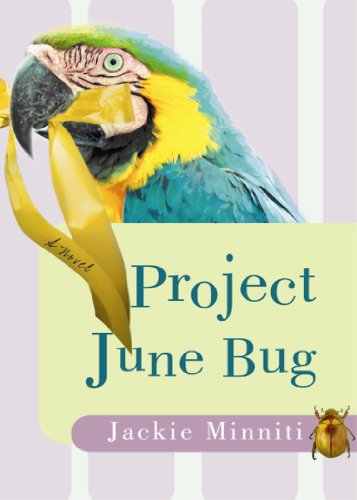 Cover for Jackie Minniti · Project June Bug (Paperback Book) (2008)