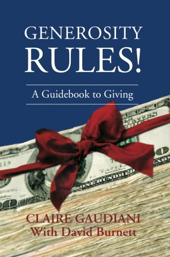 Cover for Claire Gaudiani · Generosity Rules!: a Guidebook to Giving (Paperback Book) (2007)