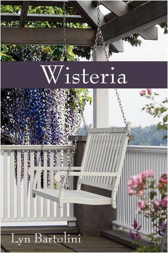Cover for Lyn Bartolini · Wisteria (Paperback Book) (2008)