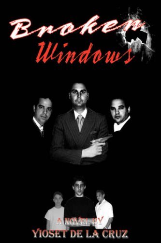 Cover for Yioset De La Cruz · Broken Windows (Hardcover bog) (2006)