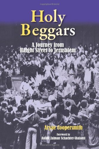 Cover for Aryae Coopersmith · Holy Beggars: a Journey from Haight Street to Jerusalem (Taschenbuch) (2011)