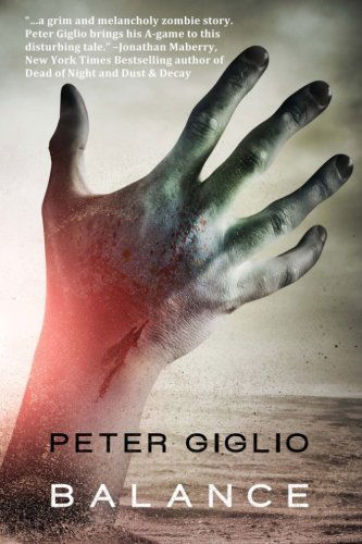 Balance - Peter Giglio - Books - Evil Jester Press - 9780615584287 - January 9, 2012