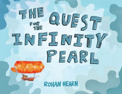 Cover for Rohan Hearn · The Quest for the Infinity Pearl (Pocketbok) (2021)