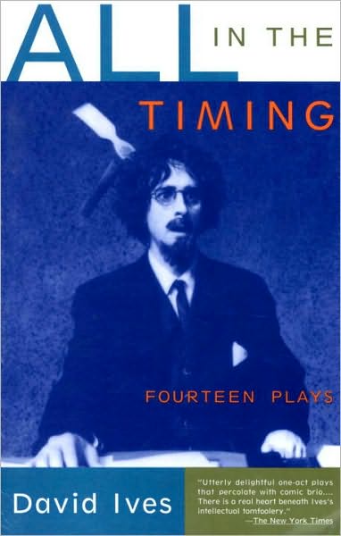 Cover for David Ives · All in the Timing: Fourteen Plays (Paperback Book) [A Vintage Original 1st edition] (1994)