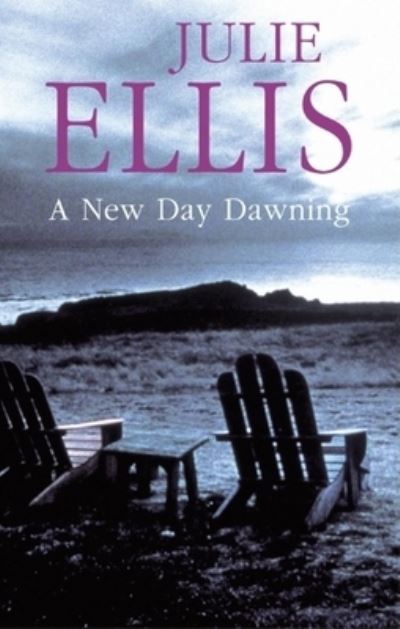 Cover for Julie Ellis · New Day Dawning (Hardcover Book) [Large type / large print edition] (2007)