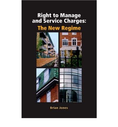 Cover for Brian Jones · Right to Manage &amp; Service Charges (Paperback Bog) (2004)
