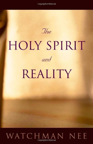 Cover for Watchman Nee · Holy Spirit and Reality, the (Paperback Book) (2001)