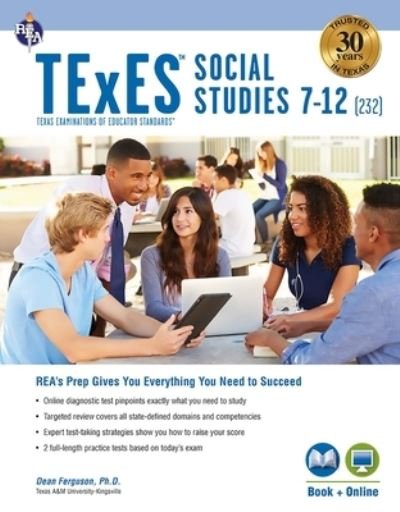 Cover for Dean Ferguson · TExES Social Studies 7-12 (232) Book + Online (Book) (2018)