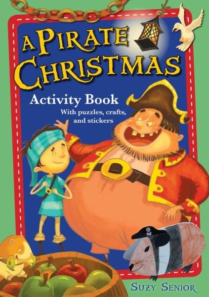 Cover for Suzy Senior · A Pirate Christmas Activity Book (Taschenbuch) [New edition] (2019)