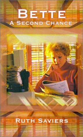 Cover for Ruth Saviers · Bette: a Second Chance (Pocketbok) (2001)